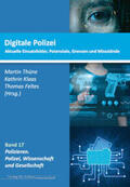 Thüne / Klass / Feltes |  Digitale Polizei | Buch |  Sack Fachmedien