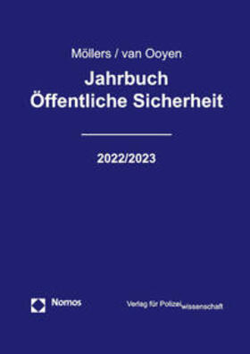 Möllers / van Ooyen | Jahrbuch Öffentliche Sicherheit 2022/2023 | Buch | 978-3-86676-780-5 | sack.de