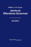 Möllers / van Ooyen |  Jahrbuch Öffentliche Sicherheit 2012/2013 | eBook | Sack Fachmedien