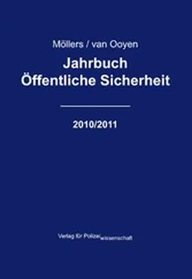 Möllers / van Ooyen |  Jahrbuch Öffentliche Sicherheit 2010/2011 | eBook | Sack Fachmedien