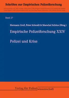 Groß / Schmidt / Schöne |  Polizei und Krise | Buch |  Sack Fachmedien