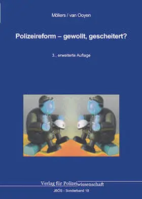 Möllers / van Ooyen |  Polizeireform - gewollt, gescheitert? | Buch |  Sack Fachmedien
