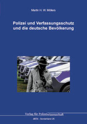 Möllers | Polizei und Verfassungsschutz und die deutsche Bevölkerung | Buch | 978-3-86676-851-2 | sack.de