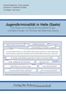 Herrmann / Polizeiinspektion Halle (Saale) / Sträter |  Jugendkriminalität in Halle (Saale) | Buch |  Sack Fachmedien