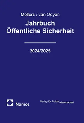 Möllers / van Ooyen |  Jahrbuch Öffentliche Sicherheit 2024/2025 | Buch |  Sack Fachmedien