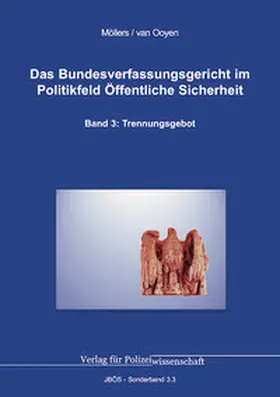 Möllers / van Ooyen |  Das Bundesverfassungsgericht im Politikfeld Öffentliche Sicherheit | Buch |  Sack Fachmedien