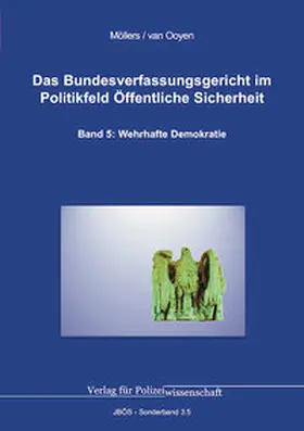 Möllers / van Ooyen |  Das Bundesverfassungsgericht im Politikfeld Öffentliche Sicherheit | Buch |  Sack Fachmedien