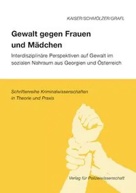 Kaiser / Schmölzer / Grafl |  Gewalt gegen Frauen und Mädchen | Buch |  Sack Fachmedien