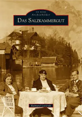 Locicnik |  Das Salzkammergut | Buch |  Sack Fachmedien