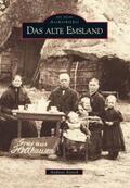 Eiynck |  Das alte Emsland | Buch |  Sack Fachmedien