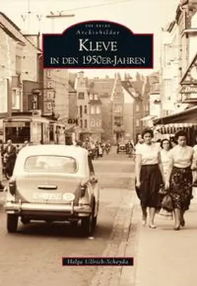 Ullrich-Scheyda |  Kleve in den 1950er-Jahren | Buch |  Sack Fachmedien