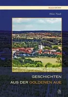Noack |  Geschichten aus der Goldenen Aue | Buch |  Sack Fachmedien