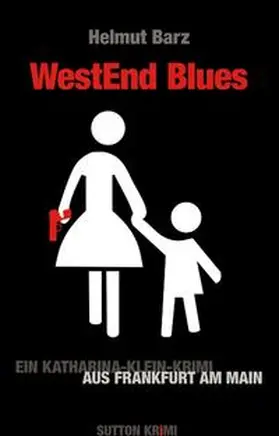 Helmut Barz |  Westend Blues | Buch |  Sack Fachmedien
