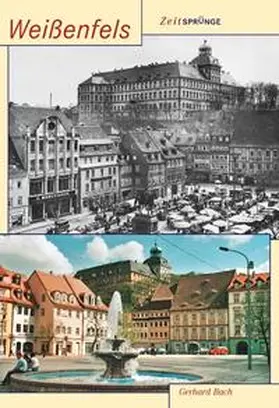 Bach |  Zeitsprünge Weißenfels | Buch |  Sack Fachmedien
