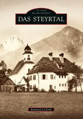 Locicnik |  Das Steyrtal | Buch |  Sack Fachmedien
