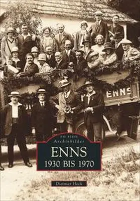 Heck |  Enns 1930 bis 1970 | Buch |  Sack Fachmedien