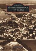 Neumeier |  Fürstenfeldbruck 1935 bis 2010 | Buch |  Sack Fachmedien