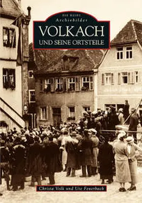 Feuerbach |  Volkach und seine Ortsteile | Buch |  Sack Fachmedien