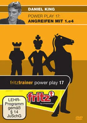 King |  Powerplay 17: Angreifen mit 1. e4 | Sonstiges |  Sack Fachmedien