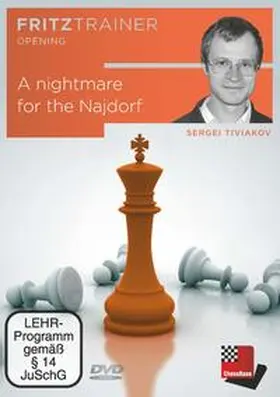 Tiviakov |  A nightmare for the Najdorf | Sonstiges |  Sack Fachmedien