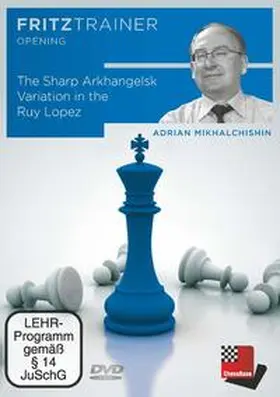 Mikhalchishin / Mychal'cyšyn |  The Sharp Arkhangelsk Variation in the Ruy Lopez | Sonstiges |  Sack Fachmedien