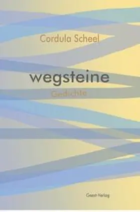 Scheel |  Wegsteine | Buch |  Sack Fachmedien