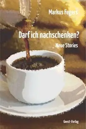 Fegers |  Darf ich nachschenken? | Buch |  Sack Fachmedien