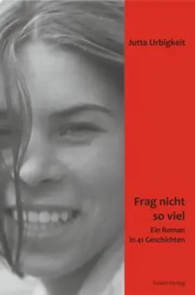 Urbigkeit |  Frag nicht so viel | Buch |  Sack Fachmedien