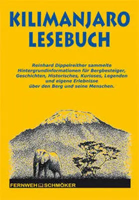 Dippelreither |  Kilimanjaro Lesebuch | Buch |  Sack Fachmedien