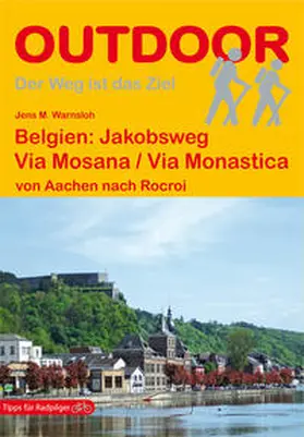 Warnsloh |  Belgien: Via Mosana / Via Monastica | Buch |  Sack Fachmedien