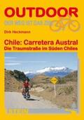 Heckmann |  Chile: Carretera Austral | Buch |  Sack Fachmedien