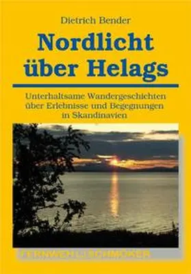 Bender |  Nordlicht über Helags | Buch |  Sack Fachmedien