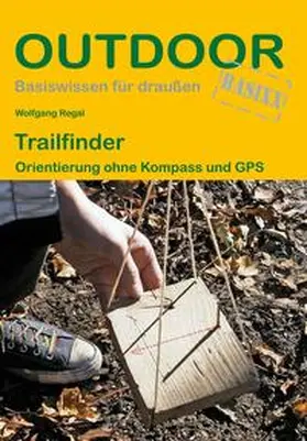 Regal |  Trailfinder Orientierung ohne Kompass und GPS | Buch |  Sack Fachmedien