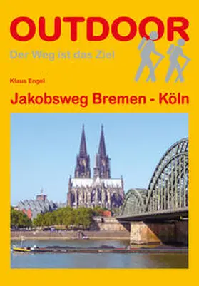 Engel | Jakobsweg Bremen - Köln | Buch | 978-3-86686-344-6 | www.sack.de