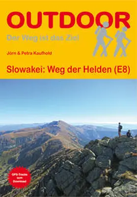 Kaufhold |  Slowakei: Weg der Helden | Buch |  Sack Fachmedien