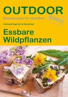 Engel / Kürschner |  Essbare Wildpflanzen | Buch |  Sack Fachmedien