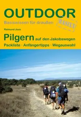 Joos |  Pilgern auf den Jakobswegen | Buch |  Sack Fachmedien