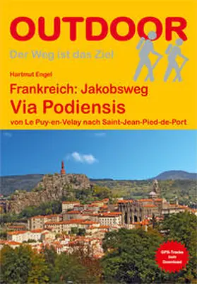 Engel |  Frankreich: Jakobsweg Via Podiensis | Buch |  Sack Fachmedien