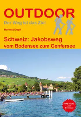 Engel |  Schweiz: Jakobsweg vom Bodensee zum Genfersee | Buch |  Sack Fachmedien