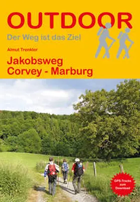 Trenkler |  Jakobsweg Corvey - Marburg | Buch |  Sack Fachmedien