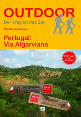 Heitzmann | Portugal: Via Algarviana | Buch | 978-3-86686-615-7 | www.sack.de