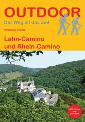 Scholz | Lahn-Camino und Rhein-Camino | Buch | 978-3-86686-617-1 | www.sack.de
