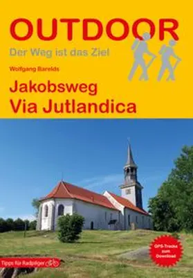 Barelds |  Jakobsweg Via Jutlandica | Buch |  Sack Fachmedien