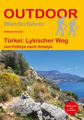 Hennemann / Nostitz |  Türkei: Lykischer Weg von Fethiye nach Antalya | Buch |  Sack Fachmedien