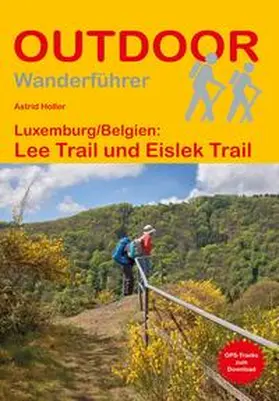 Holler |  Luxemburg/Belgien: Lee Trail und Eislek Trail | Buch |  Sack Fachmedien