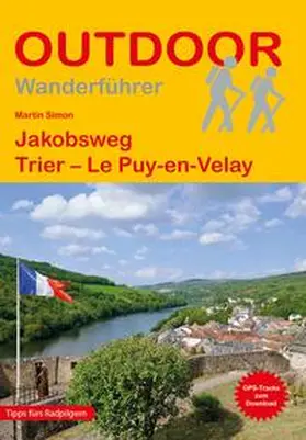 Simon |  Jakobsweg Trier - Le Puy-en-Velay | Buch |  Sack Fachmedien