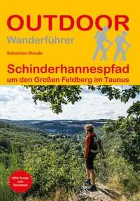 Steude |  Schinderhannespfad um den Großen Feldberg im Taunus | Buch |  Sack Fachmedien