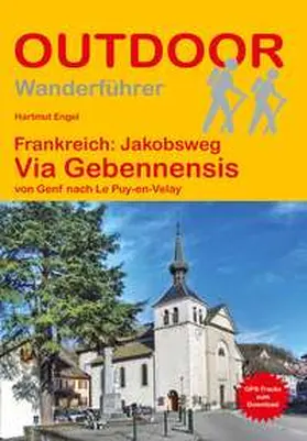 Engel |  Frankreich: Jakobsweg Via Gebennensis von Genf nach Le Puy-en-Velay | Buch |  Sack Fachmedien