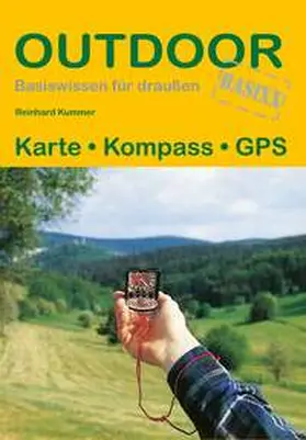 Kummer |  Karte Kompass GPS | Buch |  Sack Fachmedien
