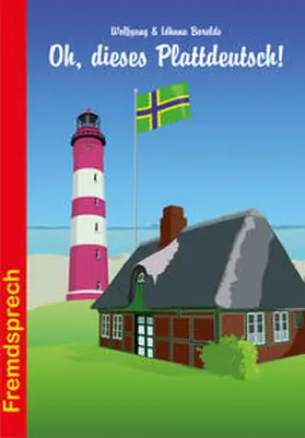 Barelds |  Oh, dieses Plattdeutsch! | Buch |  Sack Fachmedien